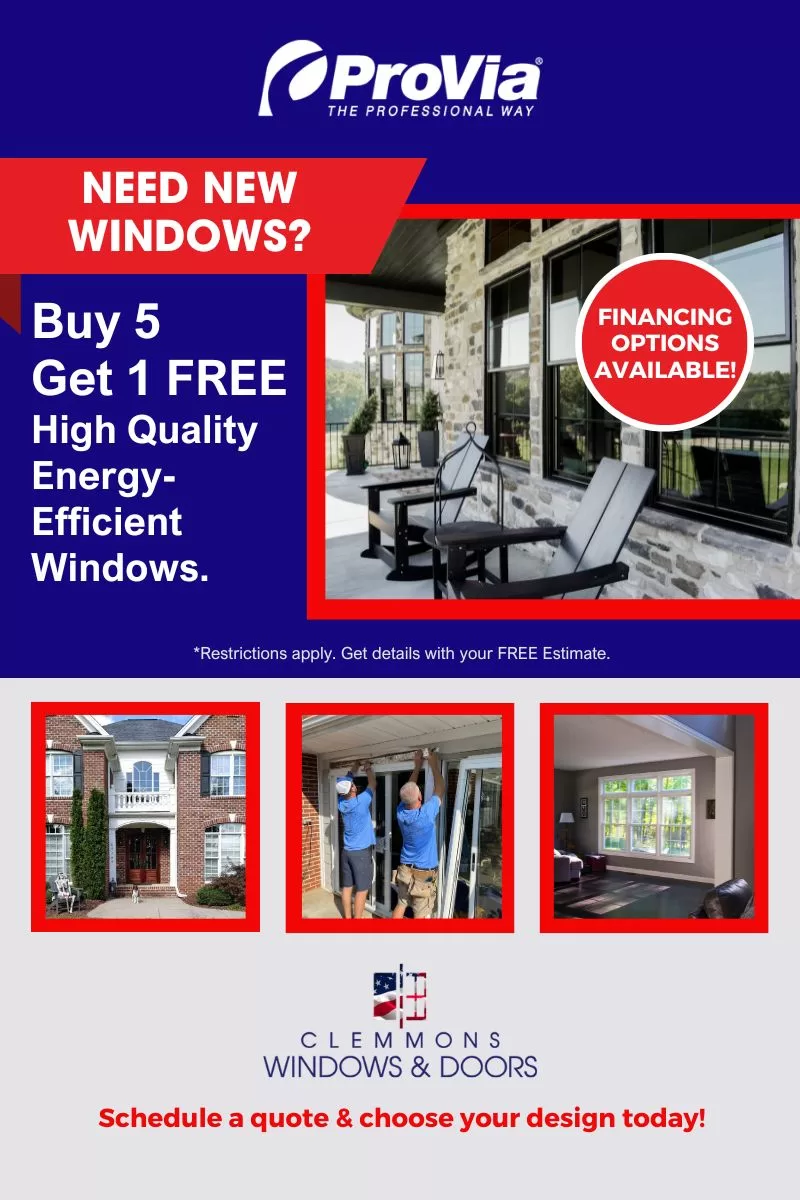 Buy 5 Windows Get 1 Free Provia Windows with Clemmons Windows & Doors