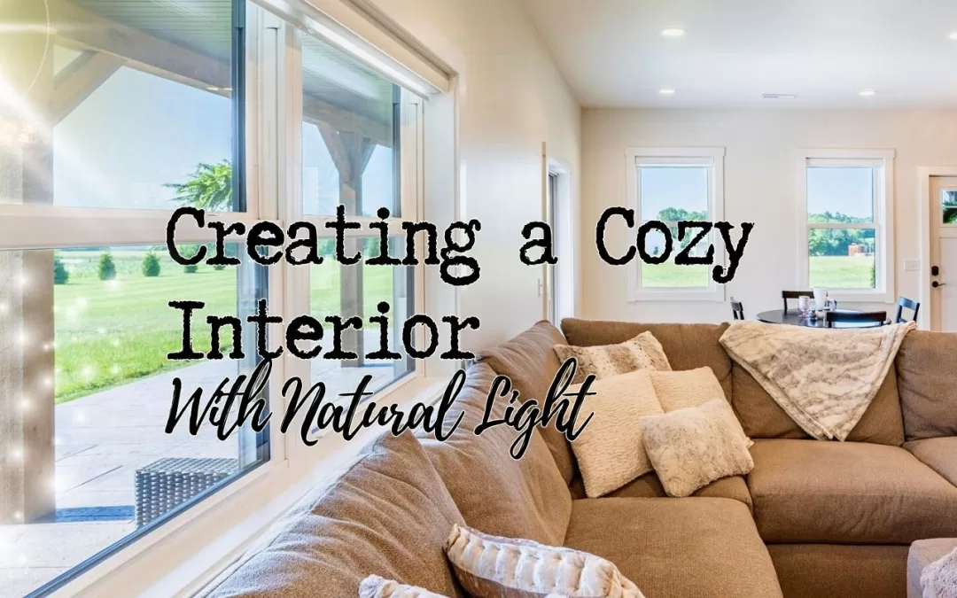 Creating a Cozy Interior with Natural Light