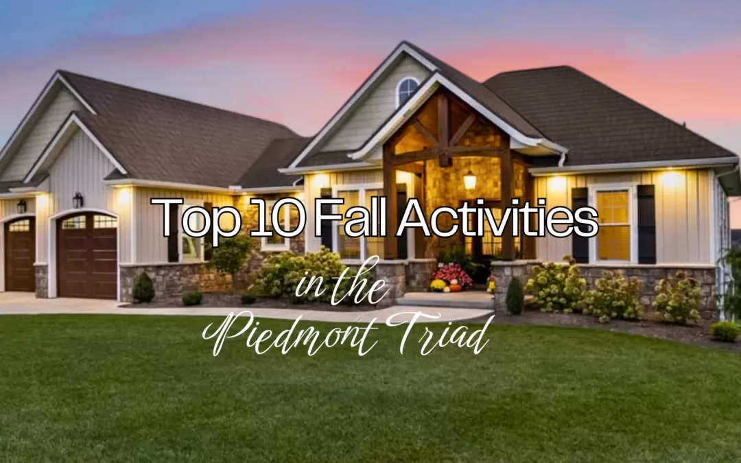 Fall in the Piedmont Triad: Top 10 Authentic Autumn Experiences Around Clemmons, NC